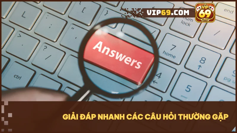 Hướng dẫn nạp tiền VIP69 nhanh gọn an toàn mới nhất 2024 5 Tổng hợp các vấn đề thường gặp và cách xử lý hiệu quả khi nạp tiền.