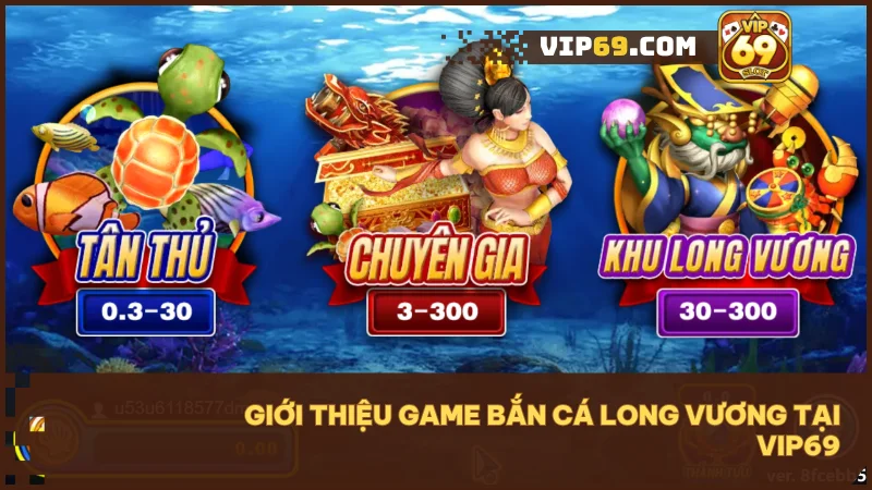 Bắn Cá Long Vương VIP69 | Săn cá đổi thưởng, trúng lớn từng phát bắn 2 Hóa thân thành thợ săn báu vật đại dương trong thế giới bắn cá long vương rực rỡ và sống động.