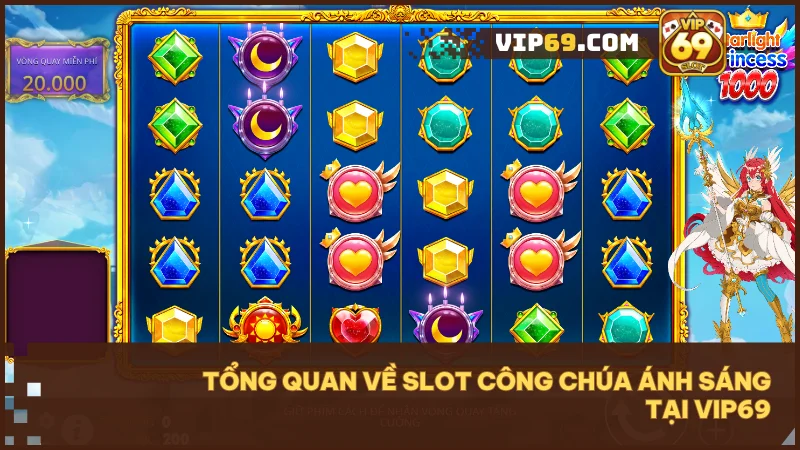 Slot Công Chúa Ánh Sáng VIP69 - Trải nghiệm slot đậm chất phép thuật 2 Khám phá slot anime phép thuật sống động cùng cơ chế trả thưởng đột phá