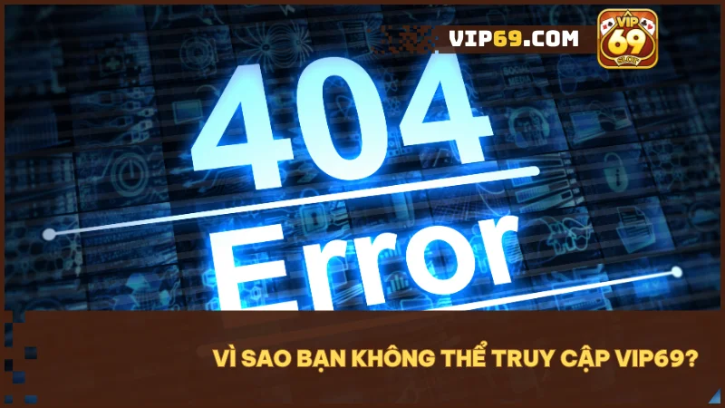 Hướng dẫn truy cập VIP69 khi bị chặn hiệu quả và an toàn nhất 2024 2 Các ISP tại Việt Nam có thể chặn kết nối vào trang giải trí theo chính sách riêng