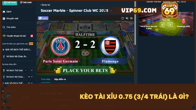 Kèo tài xỉu 0.75 (3/4 trái): Giải thích & hướng dẫn cách chơi hiệu quả 2 Kèo tài xỉu 0.75 (3/4 trái) là mức cược dự đoán tổng bàn thắng trên hoặc dưới mốc 0.75 bàn.
